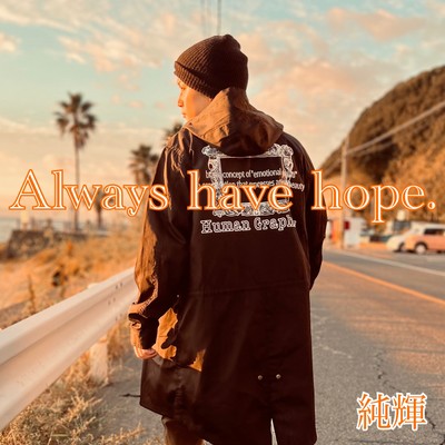 Always have hope. Front Cover