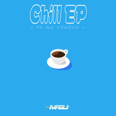 Chill - in my window - Front Cover