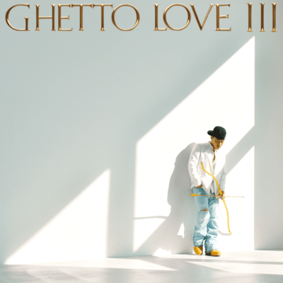 GHETTO LOVE Ⅲのジャケット写真