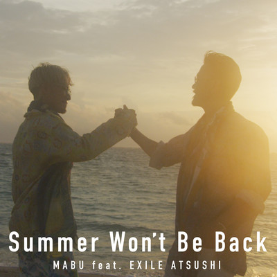 Summer Won't Be Back (feat. EXILE ATSUSHI) Front Cover