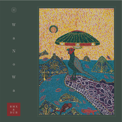 WANOWA (RMX&DUB)のジャケット写真