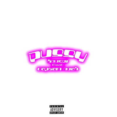 PUSSY (feat. Captain Noah) Front Cover