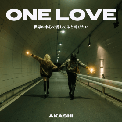 ONE LOVE ~I want to scream love from the center of the world~ Front Cover