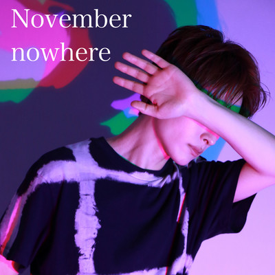 November nowhereのジャケット写真