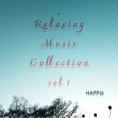 Relaxing Music Collection vol.1 Front Cover