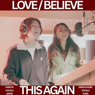 Love / Believe This Againのジャケット写真