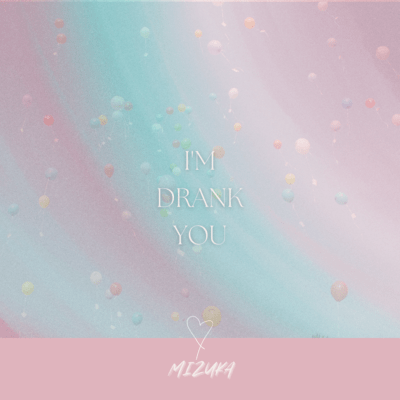 I'm drank youのジャケット写真