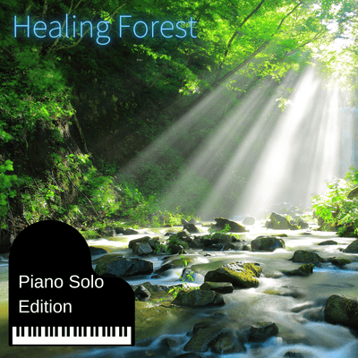 Healing Forest (Piano Solo Edition) Front Cover