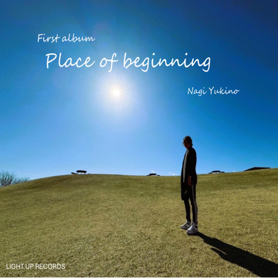 Place of beginning (Nagi Yukino. Best) Front Cover