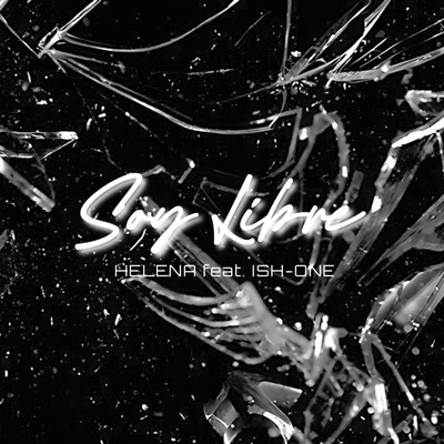 Soy Libre (feat. ISH-ONE) Front Cover