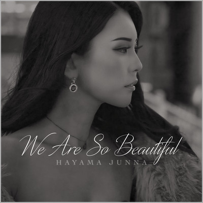 We Are So Beautifulのジャケット写真