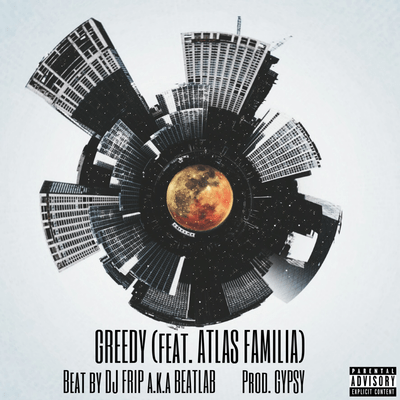 GREEDY (feat. Atlas Familia) Front Cover