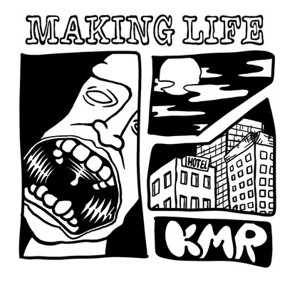 MAKING LIFE Front Cover