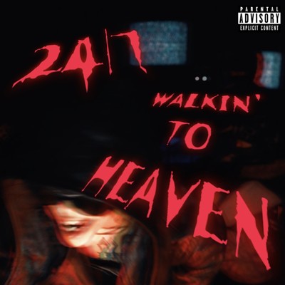 24/7 WALKIN' TO HEAVEN Front Cover