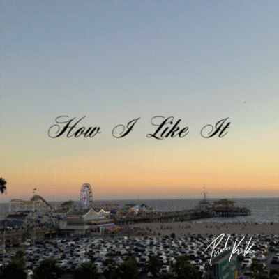 How I Like Itのジャケット写真