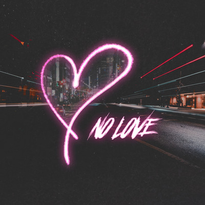 No Love (Cover) Front Cover
