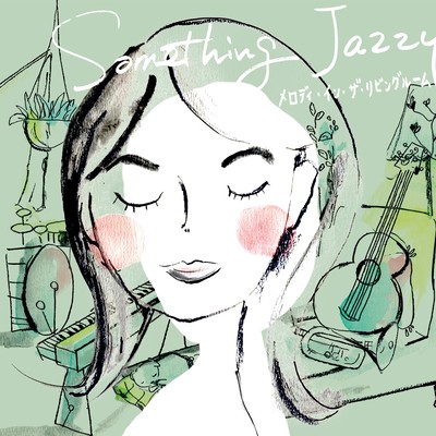 Something Jazzy~Melody in The Living Room Front Cover