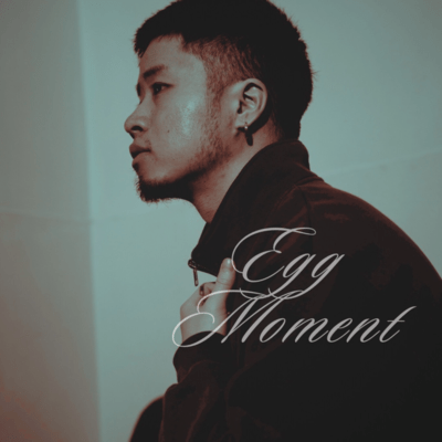 Egg Moment Front Cover