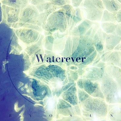 Watereverのジャケット写真