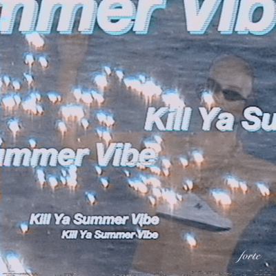 Kill Ya Summer Vibe Front Cover