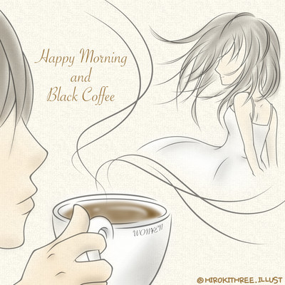 Happy Morning and Black Coffee Front Cover