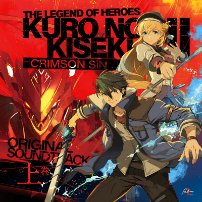 The Legend of Heroes: Kuro No Kiseki II -Crimson Sin- Original Soundtrack First, Vol. 2 Front Cover