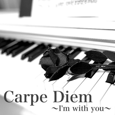 Carpe Diem ~I'm with you~ Front Cover