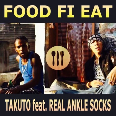 FOOD FI EAT (feat. REAL ANKLE SOCKS)のジャケット写真