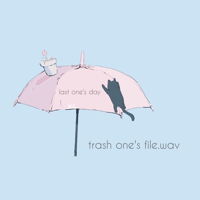 trash one's file.wavのジャケット写真