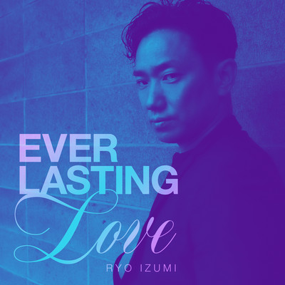 EVERLASTING LOVE Front Cover