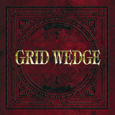 GRID WEDGEのジャケット写真