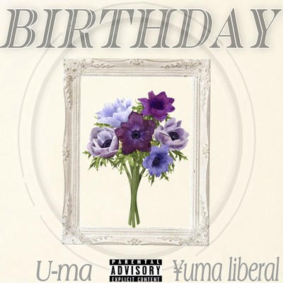 Birthday (feat. Yuma liberal)のジャケット写真