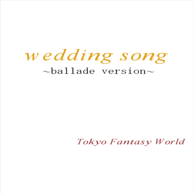 wedding song (ballade version) Front Cover