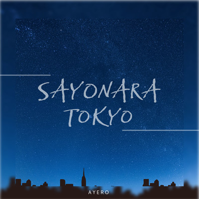 SAYONARA TOKYOのジャケット写真