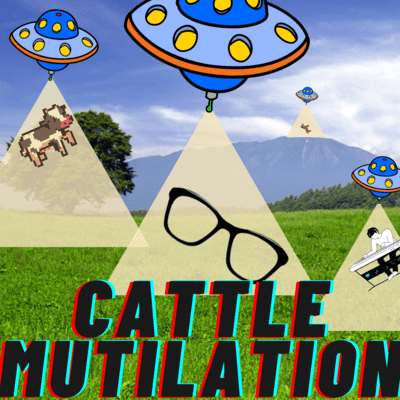 CATTLE MUTILATION (feat. PsychoMan-X & Down8) Front Cover