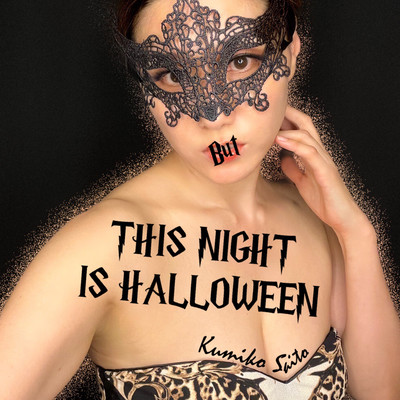 But this night is Halloween (feat. チャジー•グリーン & マサ小浜)のジャケット写真