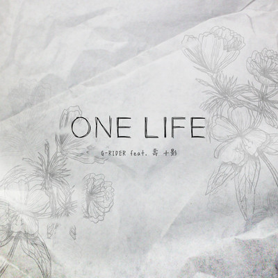 ONE LIFE (feat. KOTOBUKI & TOKAGE) Front Cover