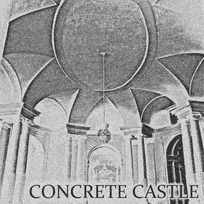 CONCRETE CASTLE Front Cover