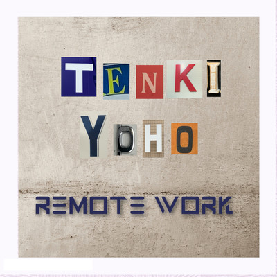 REMOTE WORKのジャケット写真