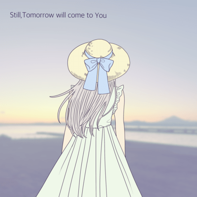 Still, Tomorrow will come to You Front Cover