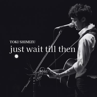 just wait till then Front Cover