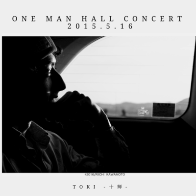 Toki One Man Hall Concert 2015 (live) Front Cover