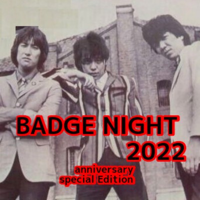 BADGE NIGHT 2022 Anniversary special edition Front Cover