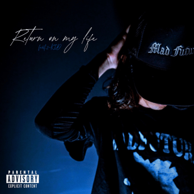 Return on my life (feat. 2-KID) Front Cover