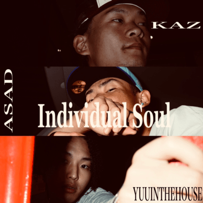 Individual Soul (feat. KAZ & YUUINTHEHOUSE) Front Cover