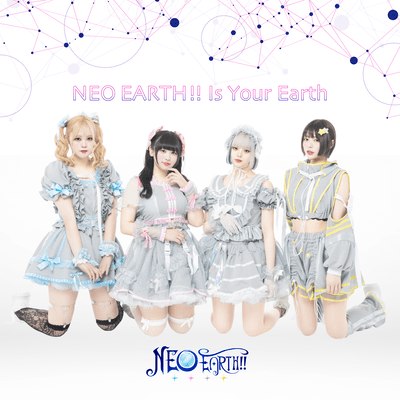 NEO EARTH!! Is Your Earthのジャケット写真