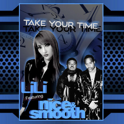 Take your time (feat. Nice & Smooth)のジャケット写真