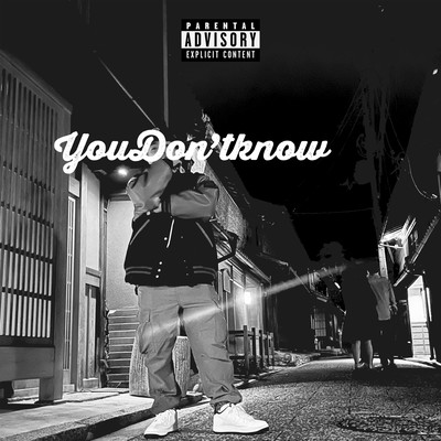 You Don't Knowのジャケット写真