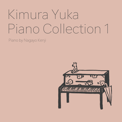 Kimura Yuka Piano Collection 1 (instrumental) Front Cover