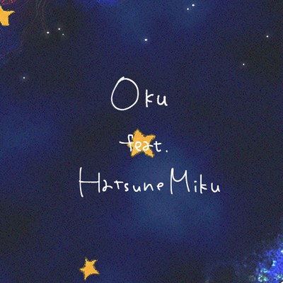 Oku (feat. HATSUNE MIKU) Front Cover